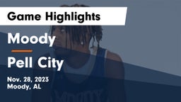 Moody  vs Pell City  Game Highlights - Nov. 28, 2023