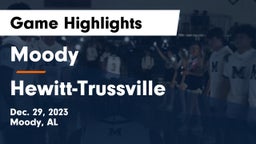 Moody  vs Hewitt-Trussville  Game Highlights - Dec. 29, 2023