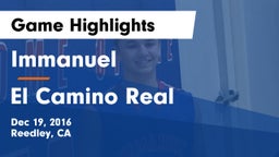 Immanuel  vs El Camino Real  Game Highlights - Dec 19, 2016