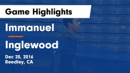 Immanuel  vs Inglewood Game Highlights - Dec 20, 2016
