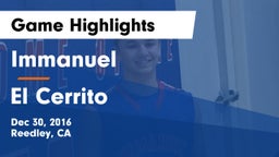 Immanuel  vs El Cerrito  Game Highlights - Dec 30, 2016