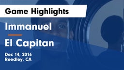 Immanuel  vs El Capitan  Game Highlights - Dec 14, 2016