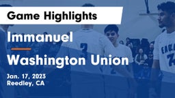 Immanuel  vs Washington Union  Game Highlights - Jan. 17, 2023