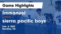 Immanuel  vs sierra pacific boys Game Highlights - Feb. 8, 2023