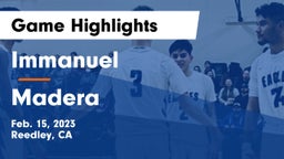 Immanuel  vs Madera Game Highlights - Feb. 15, 2023