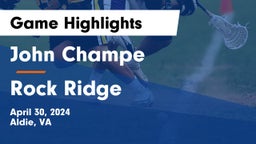 John Champe   vs Rock Ridge  Game Highlights - April 30, 2024