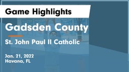 Gadsden County  vs St. John Paul II Catholic  Game Highlights - Jan. 21, 2022