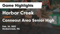 Harbor Creek  vs Conneaut Area Senior High Game Highlights - Feb. 26, 2022