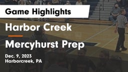 Harbor Creek  vs Mercyhurst Prep  Game Highlights - Dec. 9, 2023