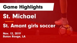 St. Michael  vs St. Amant girls soccer Game Highlights - Nov. 12, 2019