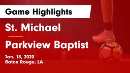 St. Michael  vs Parkview Baptist  Game Highlights - Jan. 18, 2020