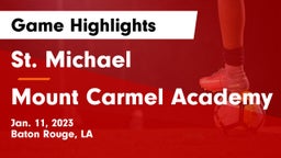 St. Michael  vs Mount Carmel Academy Game Highlights - Jan. 11, 2023
