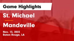 St. Michael  vs Mandeville  Game Highlights - Nov. 13, 2023