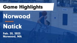 Norwood  vs Natick  Game Highlights - Feb. 20, 2023