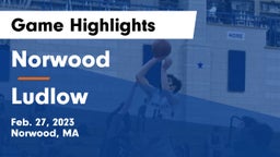 Norwood  vs Ludlow Game Highlights - Feb. 27, 2023