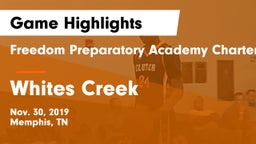 Freedom Preparatory Academy Charter  vs Whites Creek  Game Highlights - Nov. 30, 2019