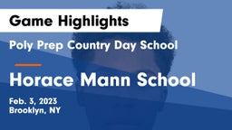 Poly Prep Country Day School vs Horace Mann School Game Highlights - Feb. 3, 2023