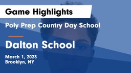 Poly Prep Country Day School vs Dalton School Game Highlights - March 1, 2023