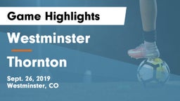 Westminster  vs Thornton  Game Highlights - Sept. 26, 2019