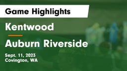 Kentwood  vs Auburn Riverside  Game Highlights - Sept. 11, 2023