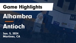 Alhambra  vs Antioch  Game Highlights - Jan. 5, 2024