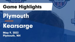 Plymouth  vs Kearsarge Game Highlights - May 9, 2022