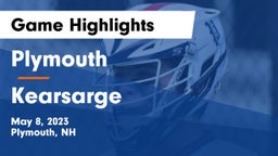 Plymouth  vs Kearsarge Game Highlights - May 8, 2023