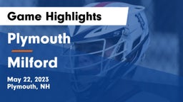 Plymouth  vs Milford Game Highlights - May 22, 2023