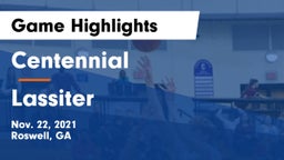 Centennial  vs Lassiter  Game Highlights - Nov. 22, 2021