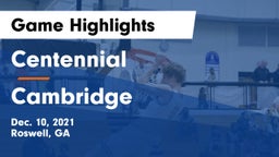 Centennial  vs Cambridge  Game Highlights - Dec. 10, 2021