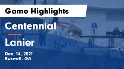 Centennial  vs Lanier  Game Highlights - Dec. 14, 2021