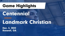 Centennial  vs Landmark Christian  Game Highlights - Dec. 3, 2022