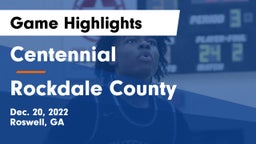 Centennial  vs Rockdale County  Game Highlights - Dec. 20, 2022