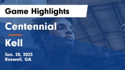 Centennial  vs Kell  Game Highlights - Jan. 20, 2023