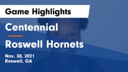 Centennial  vs Roswell Hornets Game Highlights - Nov. 30, 2021