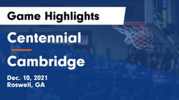 Centennial  vs Cambridge  Game Highlights - Dec. 10, 2021