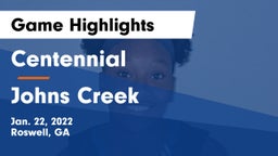 Centennial  vs Johns Creek  Game Highlights - Jan. 22, 2022