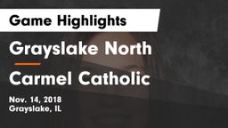 Grayslake North  vs Carmel Catholic  Game Highlights - Nov. 14, 2018