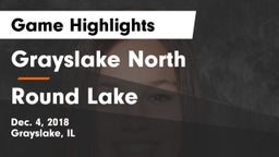 Grayslake North  vs Round Lake  Game Highlights - Dec. 4, 2018