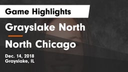 Grayslake North  vs North Chicago Game Highlights - Dec. 14, 2018