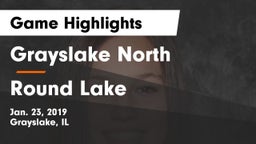 Grayslake North  vs Round Lake  Game Highlights - Jan. 23, 2019