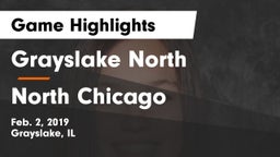Grayslake North  vs North Chicago Game Highlights - Feb. 2, 2019