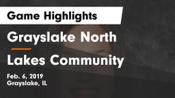 Grayslake North  vs Lakes Community  Game Highlights - Feb. 6, 2019