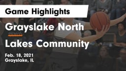 Grayslake North  vs Lakes Community  Game Highlights - Feb. 18, 2021