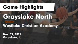 Grayslake North  vs Westlake Christian Academy Game Highlights - Nov. 29, 2021