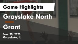 Grayslake North  vs Grant  Game Highlights - Jan. 25, 2023