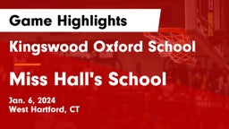 Kingswood Oxford School vs Miss Hall's School Game Highlights - Jan. 6, 2024