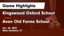Kingswood Oxford School vs Avon Old Farms School Game Highlights - Oct. 28, 2023