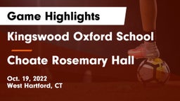 Kingswood Oxford School vs Choate Rosemary Hall  Game Highlights - Oct. 19, 2022