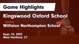 Kingswood Oxford School vs Williston Northampton School Game Highlights - Sept. 23, 2023